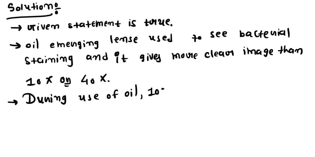 SOLVED Oil used with the 100X objective lens acts to increase the