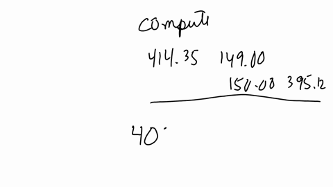 compute-round-your-answers-to-two-decimal-places-group-of-answer-choices-41435-14900-15000-39512