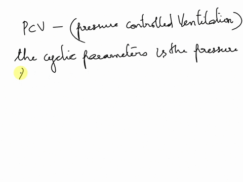cycle-parameter-in-pcv-mode-is-a-pressurec-timeb-flowd-volume-00756