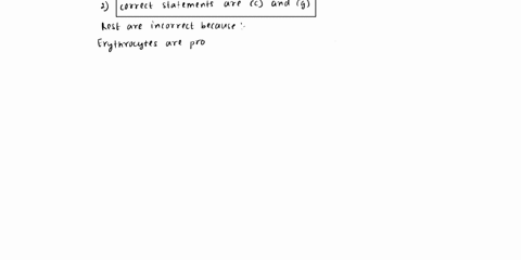 1-which-of-the-following-statements-are-true-of-erythrocytes-read-carefully-and-select-all-the-correct-statements-3-marks-e-the-protein-hemoglobin-contains-the-mineral-iron-b-the-mineral-iro-57425
