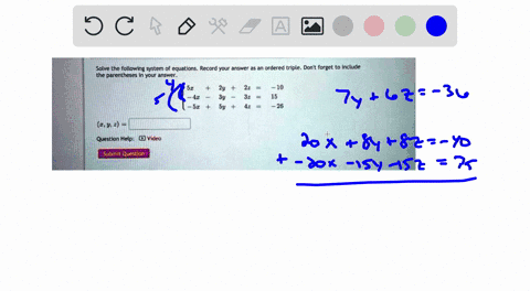 solve-the-follawing-system-of-equatiors-record-your-answer-an-ordered-triple-dont-forget-to-include-the-parentheses-in-your-answer-1-2-questlon-help-ovidco-submit-question-64333