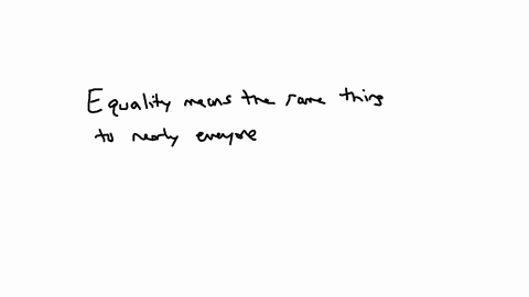 all-of-the-following-statements-regarding-equality-as-political-value-are-correct-except-political-equality-emphasizes-political-rights-such-as-voting-the-promotion-of-equality-may-create-li-37381