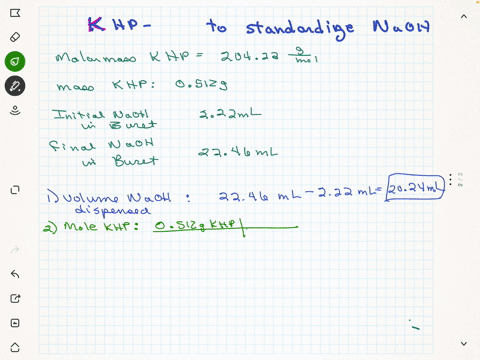 known-amount-of-khp-mw-20422-gmol-and-titrate-it-to-determine-the-unknown-exact-concentration-of-your-naoh-solution-fill-in-the-blanks-below-to-determine-the-molarity-of-the-naoh-solution-us-93142
