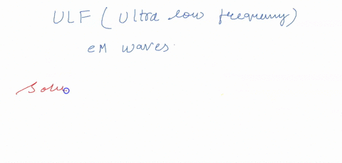 bullet-ulf-ultra-low-frequency-electromagnetic-waves-produced-in-the-depths-of-outer-space-have-been-29455