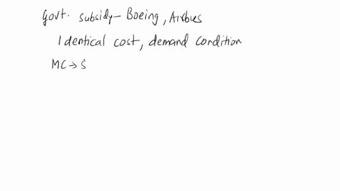 can-i-have-the-detailed-calculations-and-assumptions-made-for-just-c-d-and-e-13-assume-that-boeing-us-and-airbus-european-union-both-wish-to-enter-the-hungarian-market-with-the-next-new-gene-84586