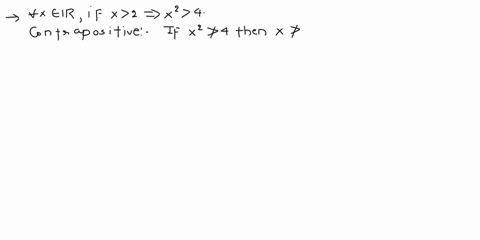 a-write-the-contrapositive-converse-and-inverse-for-the-following-statement-s-x-r-if-x-2-then-x-2-4-b-write-the-negation-of-contrapositive-converse-and-inverse-for-the-statement-in-a-28821