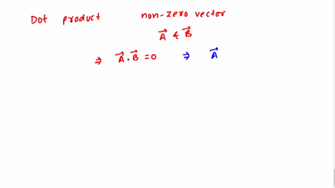 if-the-dot-product-of-two-nonzero-vectors-is-zero-the-vectors-must-be-perpendicular-to-each-other-true-false-67922
