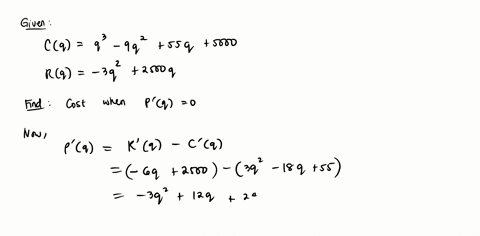 given-cost-and-revenue-functions-cq-q-cubed-9q-squared-55q-5000-and-rq-3q-squared-2500q-what-cost-is-incurred-when-marginal-profit-is-0-the-costs-are-_____-round-to-the-nearest-cent-25173