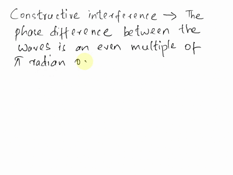 the-phase-difference-between-two-identical-sinusoidal-waves-propagating-in-the-same-direction-is-it-rad-ifthese-two-waves-are-interfering-what-would-he-the-nature-of-their-interference-81893
