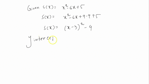 find-the-vertex-form-of-the-function-then-find-each-of-the-following-a-intercepts-b-vertex-c-maximum-or-minimum-d-range-sx-x-8x-15-a-state-the-y-intercepts-use-comma-to-separate-answers-as-n-92533