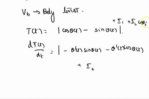 the-configuration-of-frame-b-relative-to-s-at-time-t-is-given-by-tt-defined-below_-find-the-spatial-twist-vs-and-body-twist-vb-b-find-the-adjoint-matrix-adr-verify-that-vs-adrvb-derive-that-55497