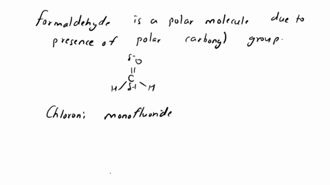 what-kind-of-intermolecular-forces-act-between-formaldehyde-hzco-molecule-and-chlorine-monofluoride-molecule-note-if-there-is-more-than-one-type-of-intermolecular-force-that-acts-be-sure-to-52617