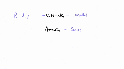 why-do-we-have-to-connect-a-voltmeter-in-parallel-and-an-ammeter-in-series-10734