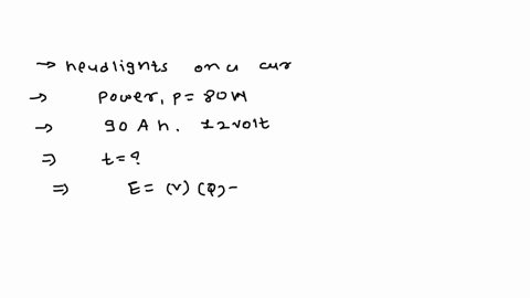 the-headlights-on-a-car-are-rated-at-800-mathrmw-if-they-are-connected-to-a-fully-charged-900-math-2-55572