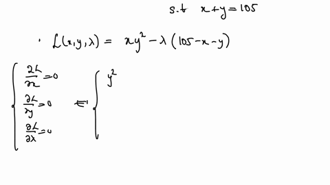 find-two-positive-real-numbers-such-that-they-sum-to-105-and-the-product-of-the-first-times-the-square-of-the-second-is-a-maximum-enter-your-answers-as-a-comma-separated-list-75626