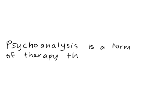 what-is-psychoanalysis-in-psychotherapy-11605