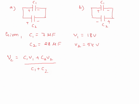 use-the-exact-values-you-enter-to-make-later-calculations-two-capacitors-c1-7-hf-and-c2-28-pf-are-independently-charged-to-voltages-v1-18-v-and-vz-54-v-respectively-when-entering-units_-use-94484