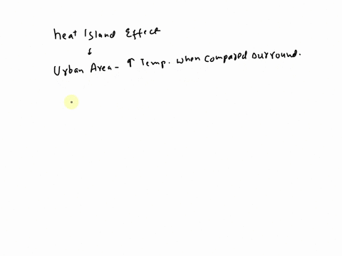 what-causes-the-heat-island-effect-a-heat-produced-from-a-large-number-of-people-b-the-materials-used-in-building-cities-retain-heat-c-the-large-amount-of-reflected-light-from-glass-windows-92035