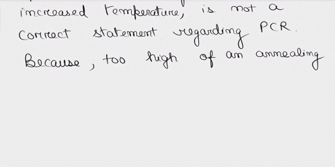 choose-the-one-answer-that-fits-best-which-statement-regarding-pcr-is-not-correct-videos-taq-polymerase-adds-nucleotides-to-the-primers-and-creates-a-complementary-strand-of-dna-b-annealing-66596