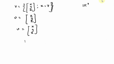 find-the-dimension-of-the-subspace-of-all-vectors-in-r3-whose-first-and-third-entries-are-equal-07278