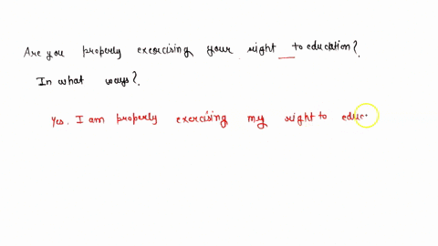 in-your-opinion-are-you-properly-exercising-your-right-to-education-in-what-ways-explain-56264