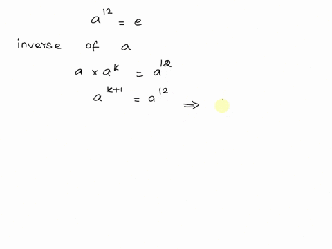 let-a-belong-to-a-group-and-a12e-express-the-inverse-of-each-of-the-elements-a-a6-a8-and-a11-in-the-14374