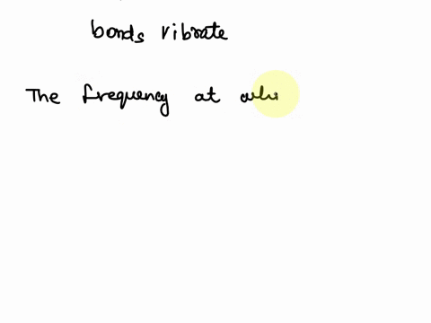 which-bond-do-you-expect-t0-show-the-lowest-energy-vibrational-stretching-frequency-in-the-infrared-spectrum-selected-answnr-c0-andwors-cec-42439