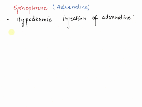 a-hypodermic-injection-of-epinephrine-would-a-increase-heart-rate-increase-blood-pressure-dilate-the-38888