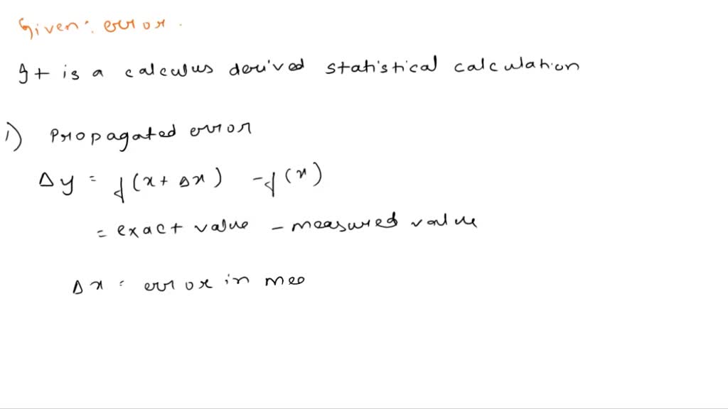SOLVED When using differentials, what is meant by the terms propagated