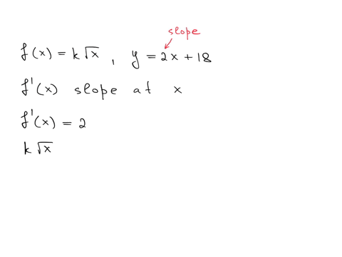find-k-such-that-the-line-is-tangent-to-the-graph-of-the-function-function-line-fx-kvx-y-2x-18-i-30357