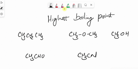 identify-the-compound-with-the-highest-boiling-point-ch3ch2ch3-ch3och3-ch3oh-ch3cho-ch3cn-18988