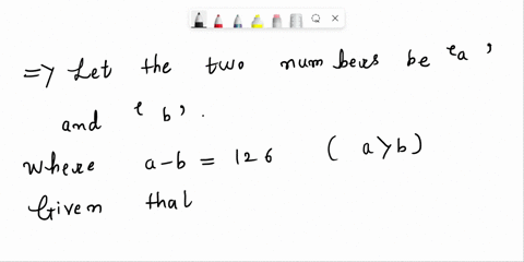 if-two-numbers-have-a-difference-of-126-and-one-of-them-is-x-126-then-the-other-is-55681