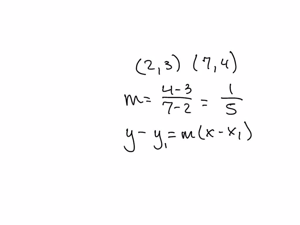 SOLVED: Complete the point-slope equation of the line through (2,3)(2,3 ...