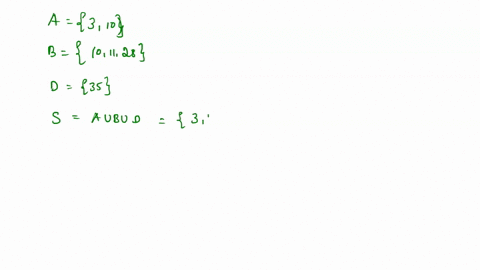 Question number 6. Let A = {2, 7}, B = {7, 20, 30}, D = {32}...