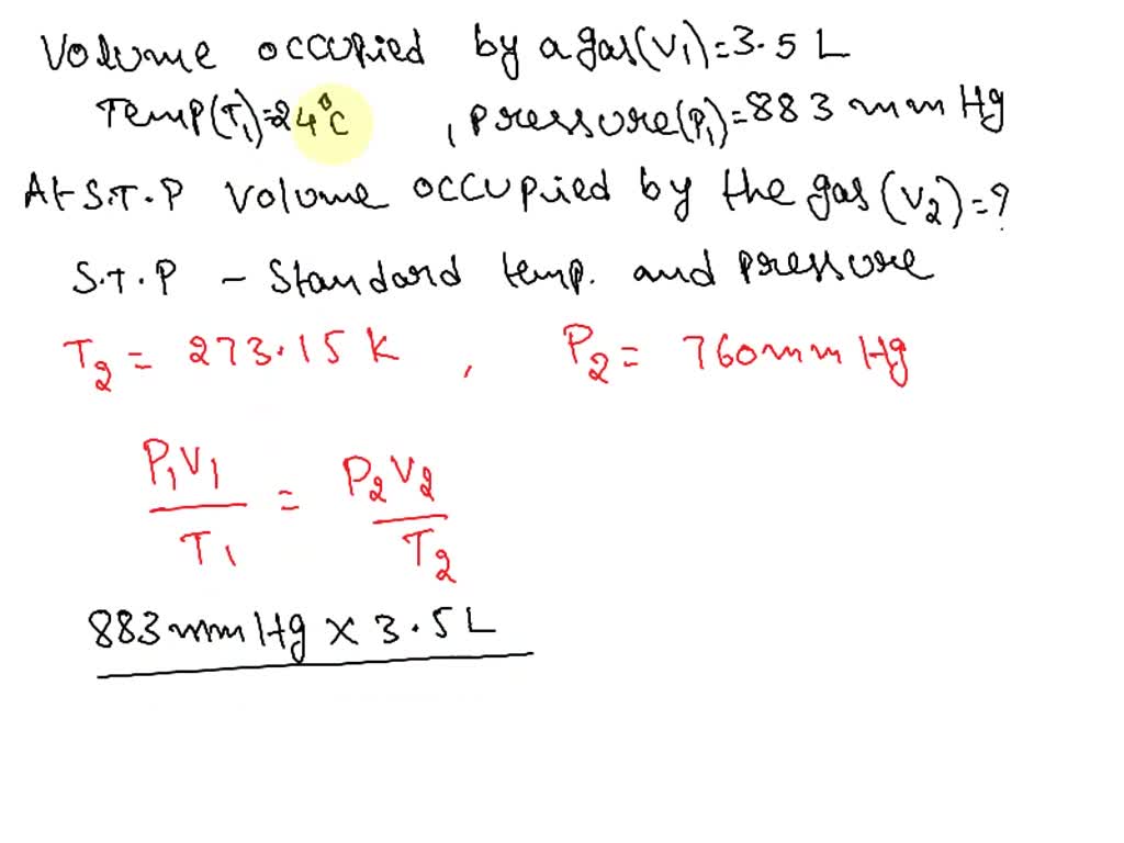 SOLVED: A gas occupies a volume of 3.5 L at 22oC and 793 mm Hg. What ...