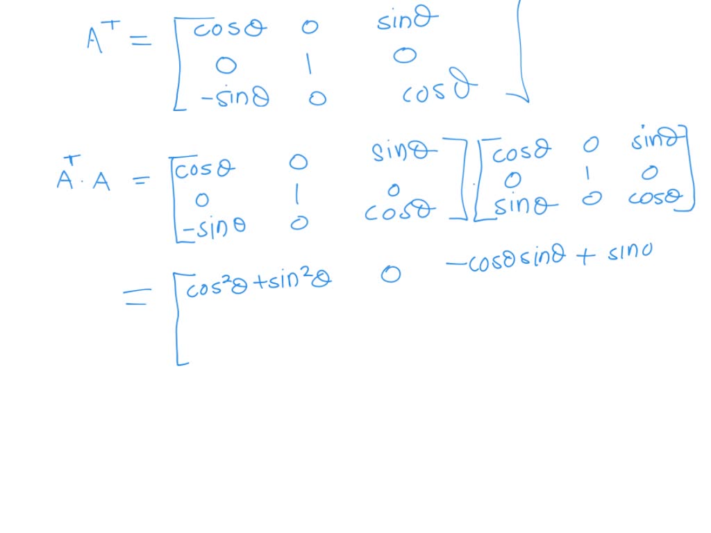 SOLVED Let the matrix rotation matrix of the form cos(0) sin(0) sin(0