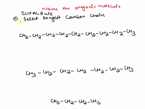 write-the-systematic-name-of-each-organic-molecule-structure-ch3-ch2-ch2-ch2-ch2-ch2-chz-ch2-ch3-ch3-ch2-ch2-ch2-ch2-ch2-ch3-ch3-ch2-ch2-ch3-83475