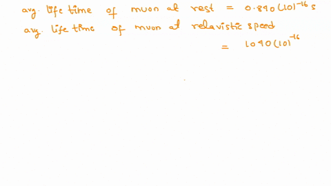4-pt-a-i-meson-has-a-rest-mass-energy-of-135-mev-when-observed-at-rest-the-t-meson-has-an-average-lifetime-of-0840x10-16-when-observed-as-moving-at-a-relativistic-speed-however-this-t-mesons-16227