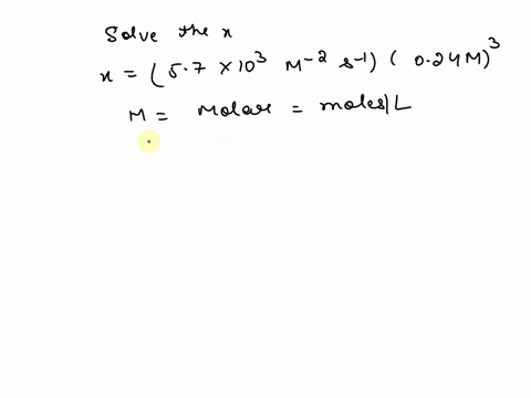 solve-for-where-m-is-molar-and-is-seconds-57-108-m-2s-1024-m3-enter-the-answer-include-units-use-the-exponent-key-above-the-answer-box-to-indicate-exponent-on-your-units-31976