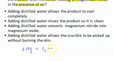 question-3-4-points-why-is-it-important-to-add-10-drops-of-distilled-heating-the-water-to-the-crucible-after-magnesium-metal-in-the-presence-of-air-the-initial-adding-distilled-water-allows-56042