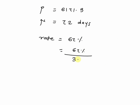 find-the-simple-interest-assume-a-360-day-year-617113-at-67-for-72-days-the-simple-interest-is-___________-87972