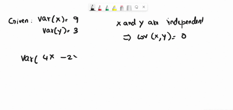 let-x-and-y-be-independent-with-var-x-9and-var-y-3-where-var-x-varlance-of-x-then-var-4x-2y6-oa-155-0-b-156-0-c157-0-0158-47766