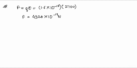1-ir-the-proton-starts-flom-test-and-acceleraies-meters-ihrough-electric-field-strengtn-0f-2700-vim-calculate-ihe-change-kinetlc-encrgy-ol-ine-proion-as-moves-inrougn-ine-electric-ileld-2-in-92247