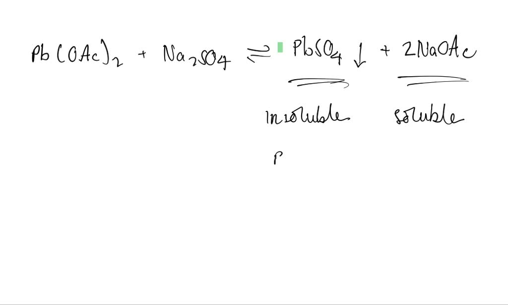 SOLVED When aqueous solutions of lead (II) acetate and sodium sulfate