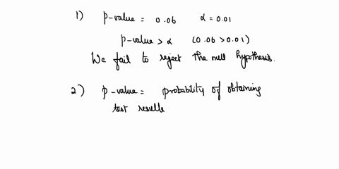 1-if-p-06-and-alpha-is-01-can-we-reject-the-null-or-not-2-describe-what-the-p-value-or-sig-means-about-the-relationship-between-the-sample-data-and-the-null-distribution-what-does-it-mean-if-28503
