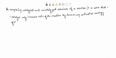 12-which-statement-comparing-catalyzed-and-uncatalyzed-versions-of-a-reaction-is-incorrect-a-the-initial-and-final-energy-states-are-the-same-b-the-reaction-mechanisms-are-different_-c-the-r-29793