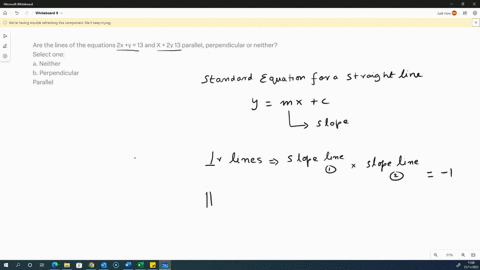 are-the-lines-of-the-equations-2x-y-13-and-x-2y-13-parallel-perpendicular-or-neither-select-one-a-neither-b-perpendicular-parallel-09039