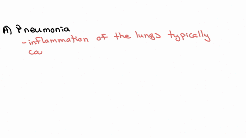 12-what-is-the-medical-term-for-the-inflammation-and-infection-of-the-lungs-typically-caused-by-bacteria-or-viruses-a-pneumonia-b-bronchitis-c-asthma-d-tuberculosis-e-emphysema