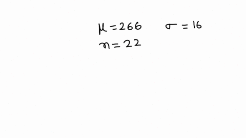 the-length-ofhuman-pregnancies-is-approximately-normal-with-mean-p-266-days-and-standard-deviation-0-16-days_-what-is-the-probability-that-random-sample-of-22-pregnancies-has-mean-gestation-48503