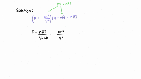 for-the-previous-equation-using-pvnrt-the-pressure-is-247-atm-we-havent-gone-over-the-van-der-waals-equation-so-i-wasnt-sure-which-one-to-use-i-found-several-how-would-i-set-up-the-equation-44085
